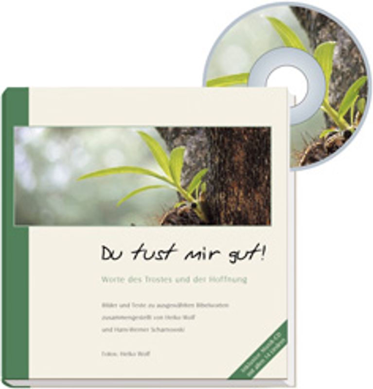 Du tust mir gut. Texte des Trostes und der Hoffnung