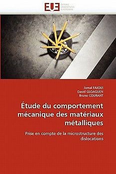 Étude Du Comportement Mécanique Des Matériaux Métalliques