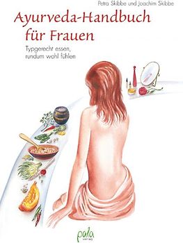 Ayurveda-Handbuch für Frauen