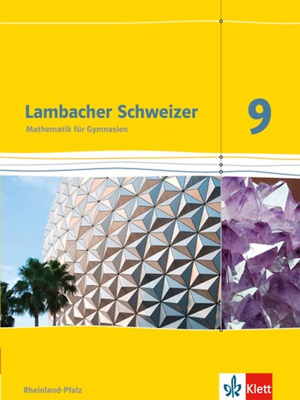 Lambacher Schweizer Mathematik 9. Ausgabe Rheinland-Pfalz