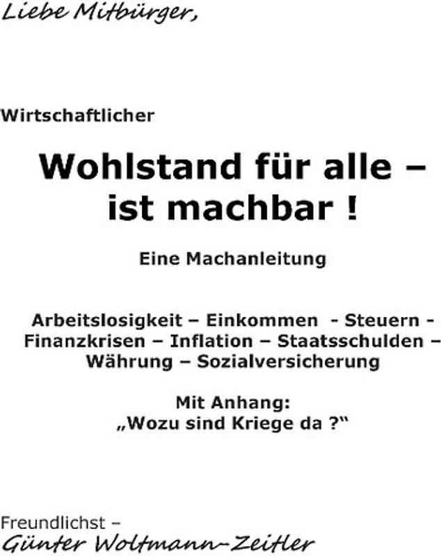 Wohlstand für alle - ist machbar !