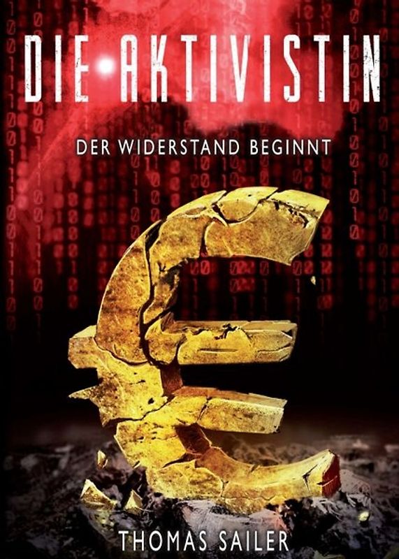 Die Aktivistin: Der Widerstand beginnt