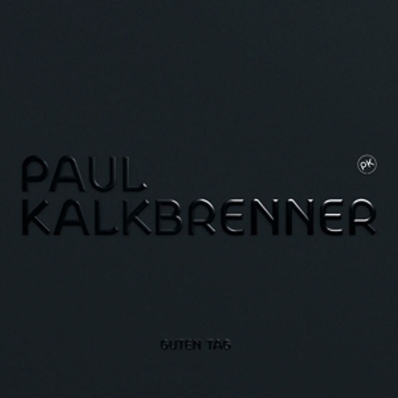 Kalkbrenner,Paul - Guten Tag