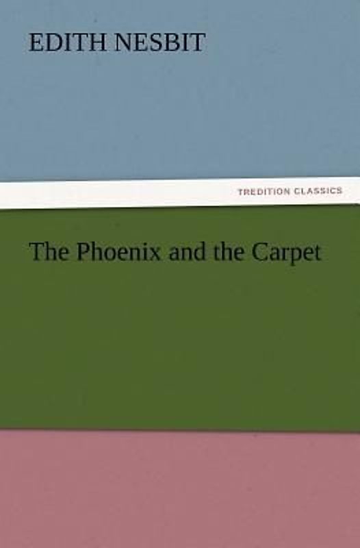 The Phoenix and the Carpet