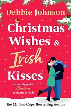 Christmas Wishes and Irish Kisses