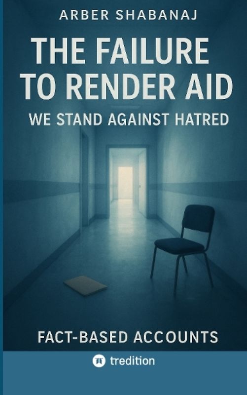 THE FAILURE TO RENDER AID
