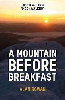 A Mountain Before Breakfast