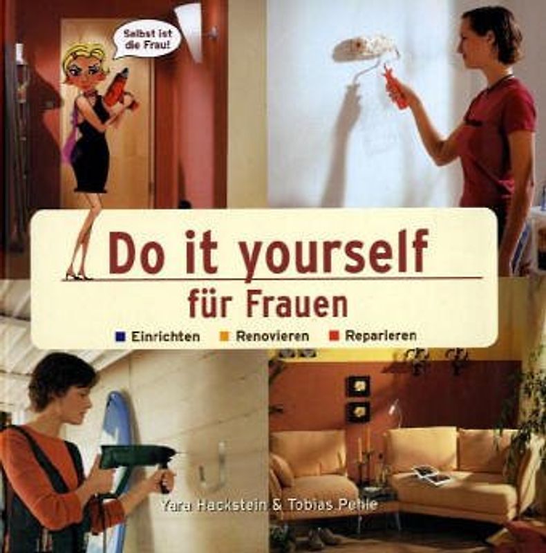 Do it yourself für Frauen