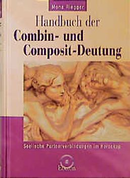 Handbuch der Combin- und Composit-Deutung