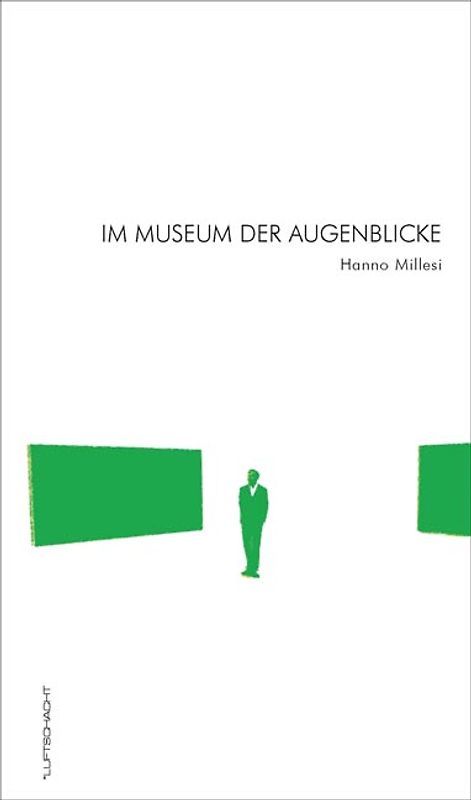 Im Museum der Augenblicke