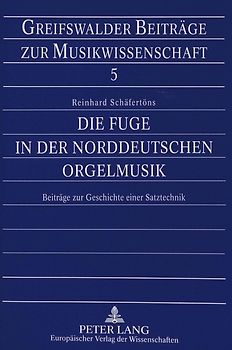 Die Fuge in der Norddeutschen Orgelmusik