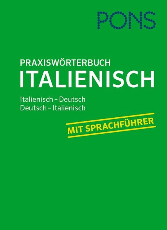 PONS Praxiswörterbuch Italienisch