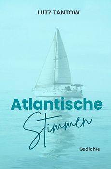 Atlantische Stimmen. Gedichte
