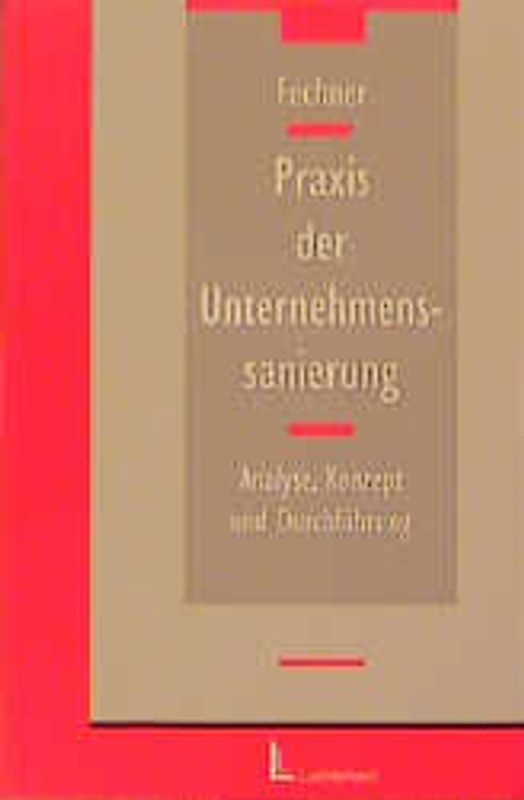 Praxis der Unternehmenssanierung
