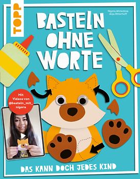 Basteln ohne Worte - Das kann doch jedes Kind