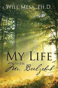 My Life with Mr. Beelzebub