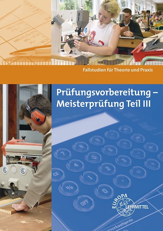 Prüfungsvorbereitung - Meisterprüfung Teil III