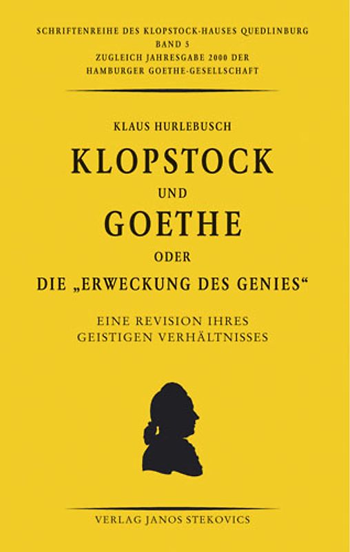 Klopstock und Goethe oder die "Erweckung des Genies"