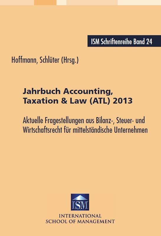 Jahrbuch Accounting, Taxation & Law (ATL) 2013