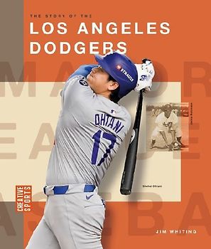The Story of the Los Angeles Dodgers