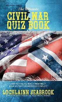 The Ultimate Civil War Quiz Book