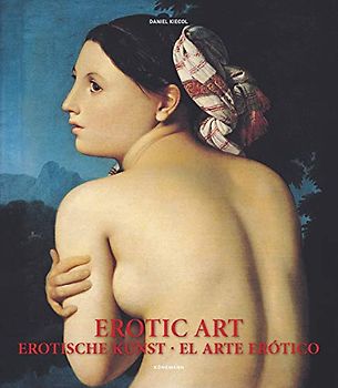 Erotic Art / Erotische Kunst / El Arte erotico (Art Periods & Movements)