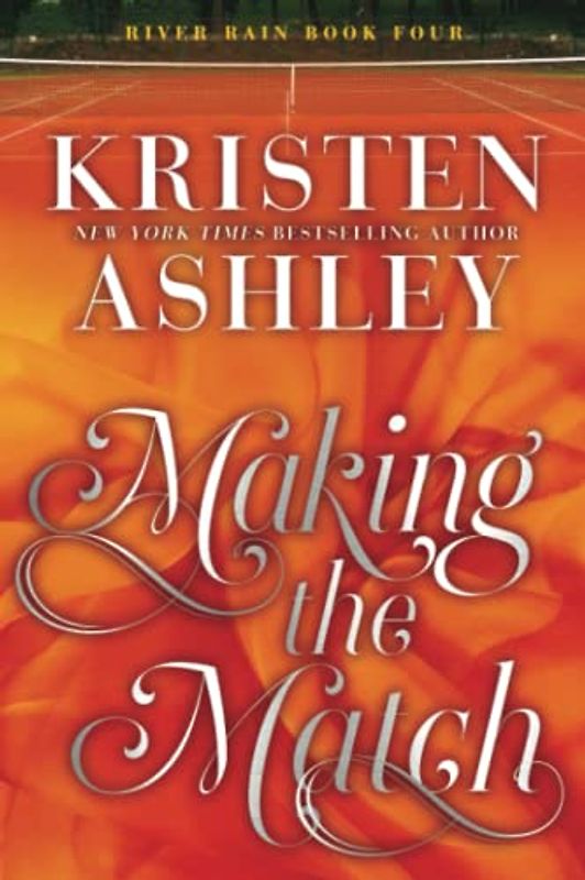 Making the Match: A River Rain Novel