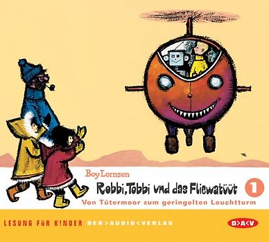 Robbi, Tobbi und das Fliewatüüt. Lesung für Kinder / Von Tütermoor zum geringelten Leuchtturm