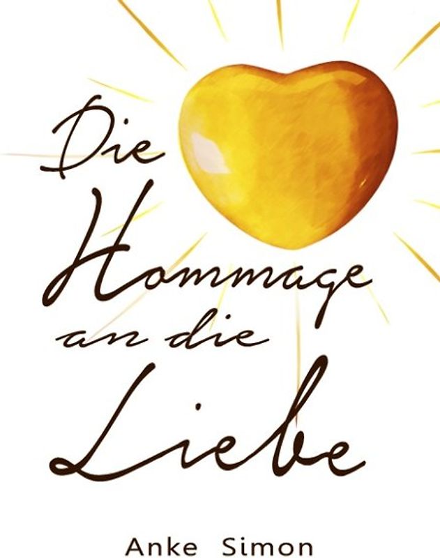 Die Hommage an die Liebe