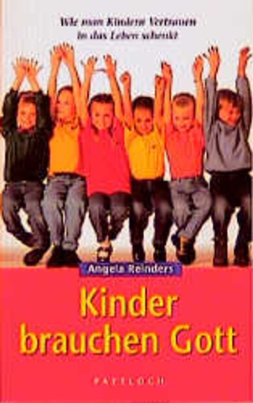 Kinder brauchen Gott