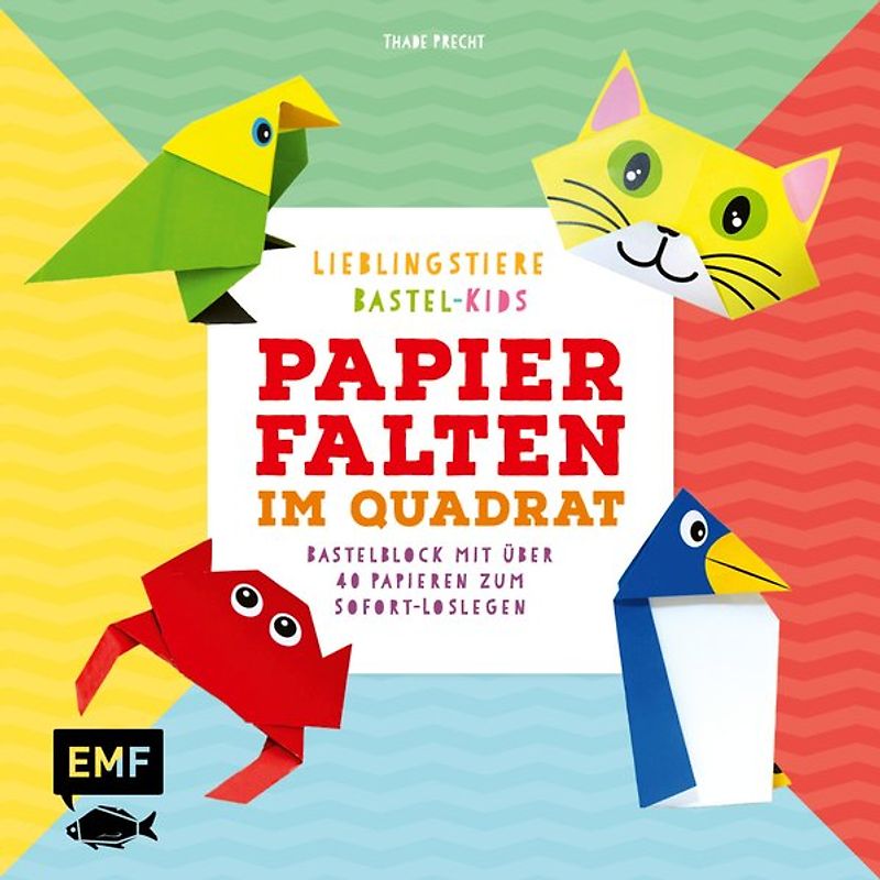 Papierfalten im Quadrat: Lieblingstiere – Bastel-Kids