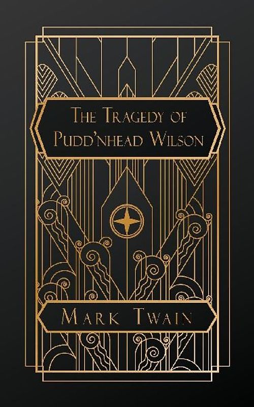 The Tragedy of Pudd'nhead Wilson