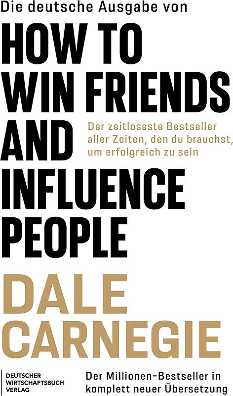 Die Neuübersetzung von How to Win Friends and Influence People
