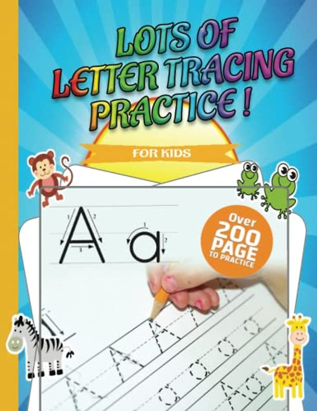 Lots of Letter Tracing Practice !: Alphabet Handwriting Practice workbook for kids: Preschool writing Workbook with Sight words for Pre K, ... Preschool & Kindergarten). 8.5 x 11 inches