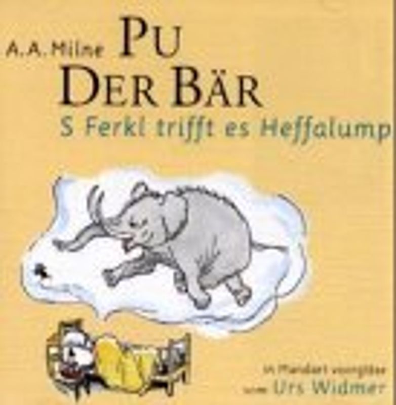 Pu der Bär auf Schweizerdeutsch