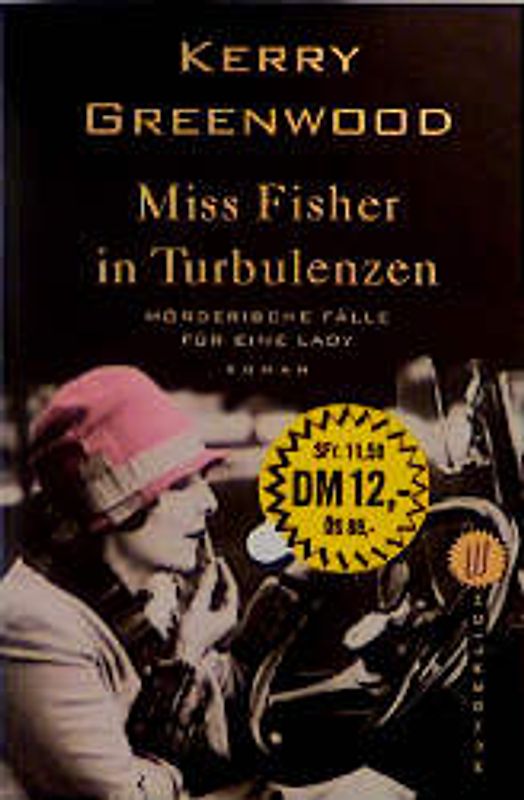 Miss Fisher in Turbulenzen. Mörderische Fälle für eine Lady. Roman