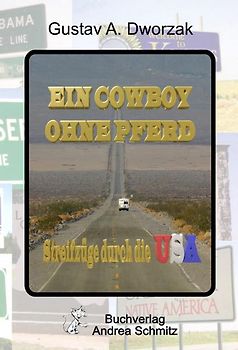 Ein Cowboy ohne Pferd