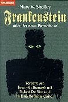 Frankenstein oder Der neue Prometheus. Roman zum Film