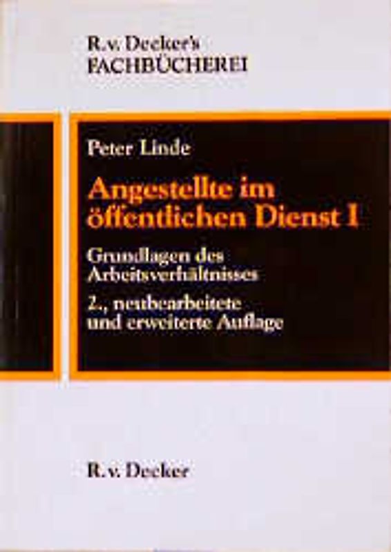 Angestellte im öffentlichen Dienst. Grundlagen des Arbeitsverhältnisses