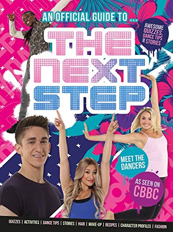 An Official Guide to... THE NEXT STEP!