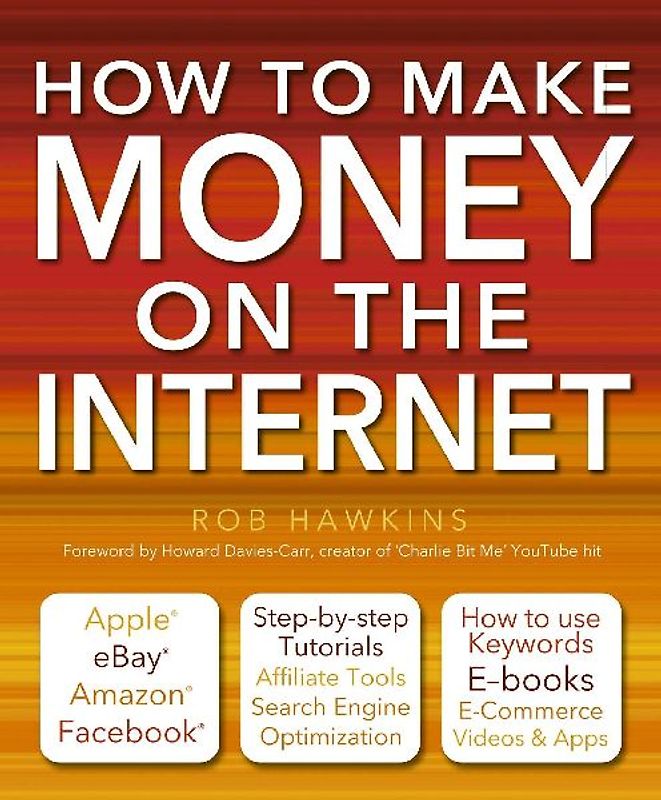 How to Make Money on the Internet Made Easy