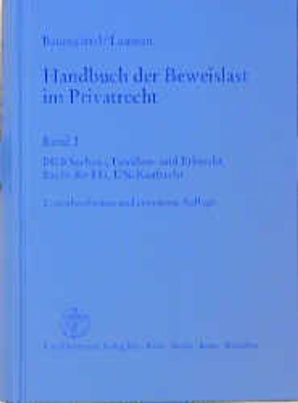 Handbuch der Beweislast im Privatrecht