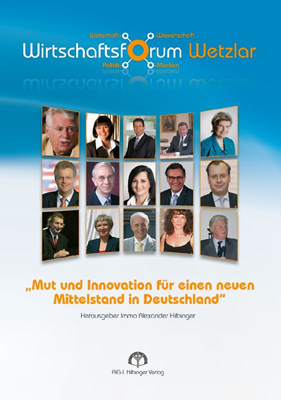 Mut und Innovation für einen neuen Mittelstand in Deutschland