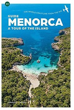 Menorca : A tour of the island
