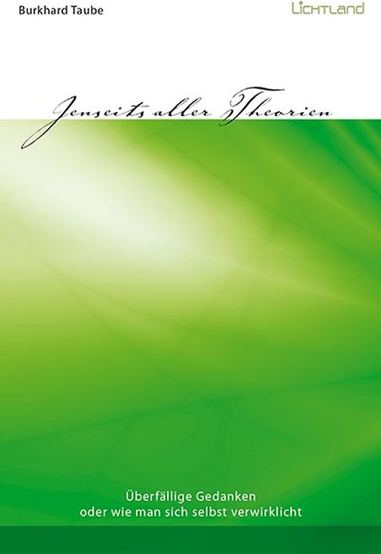 Jenseits aller Theorien