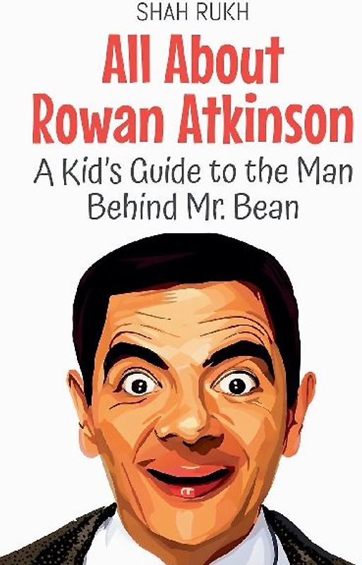 All About Rowan Atkinson