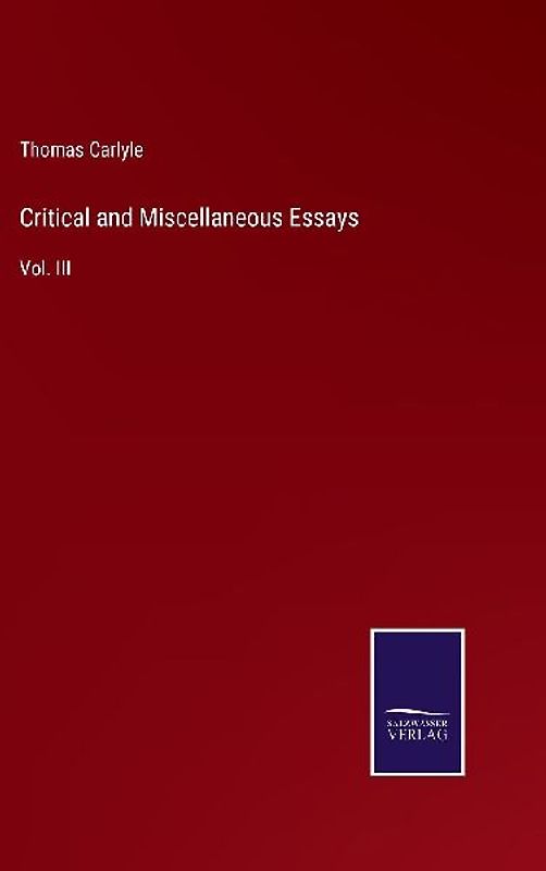 Critical and Miscellaneous Essays