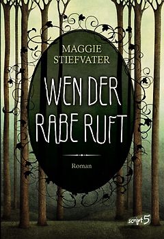 Wen der Rabe ruft (Band 1)