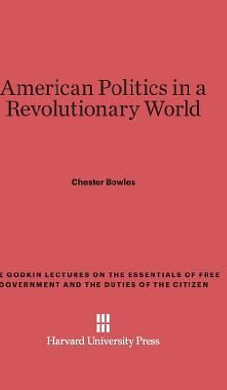 American Politics in a Revolutionary World