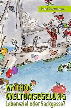 Mythos Weltumsegelung